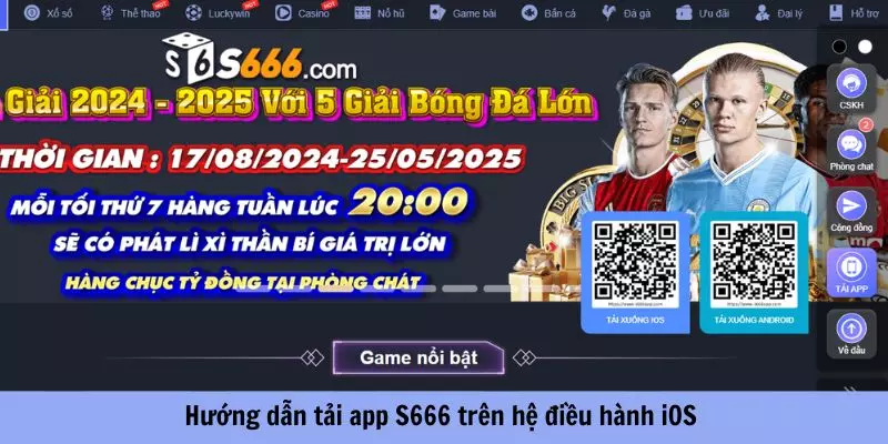 Cách Thức Tải App S666 Cho Cả iOS Và Android Chỉ Mất 1 Phút! 3 Hướng dẫn tải app S666 trên hệ điều hành iOS