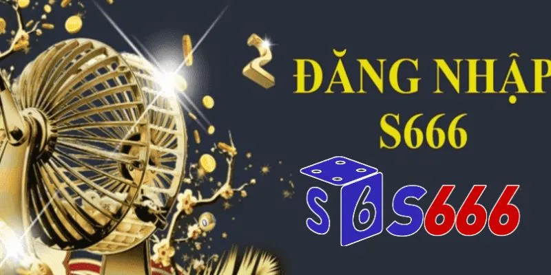 Tham gia cá cược tại nhà cái S666