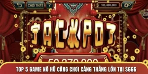 top 5 game nổ hũ S666
