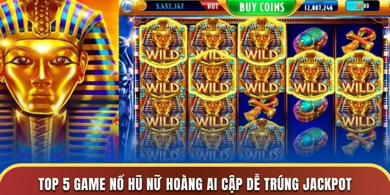 Top 5 Game Nổ Hũ Càng Chơi Càng Thắng Lớn Tại S666 3 Top 5 game nổ hũ Nữ Hoàng Ai Cập dễ trúng Jackpot